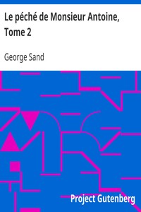 Le péché de Monsieur Antoine, Tome 2