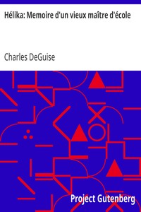 Hélika: Memoire d'un vieux maître d'école