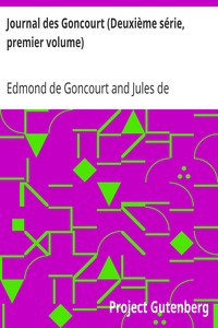 Journal des Goncourt (Deuxième série, premier volume): Mémoires de la vie littéraire