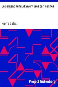 Le sergent Renaud: Aventures parisiennes