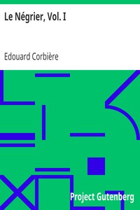 Le Négrier, Vol. I: Aventures de mer