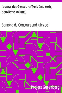 Journal des Goncourt (Troisième série, deuxième volume): Mémoires de la vie littéraire