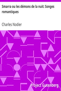 Smarra ou les démons de la nuit: Songes romantiques