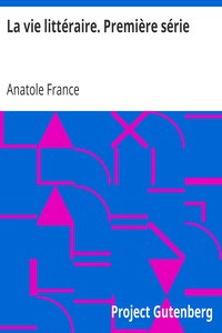 La vie littéraire. Première série