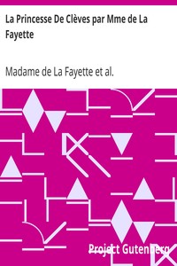 La Princesse De Clèves par Mme de La Fayette: Edited with Introduction and Notes