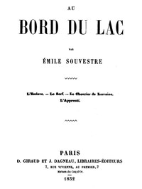 Au bord du lac: L'Esclave, le Serf, le Chevrier de Lorraine, l'Apprenti