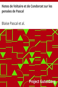 Notes de Voltaire et de Condorcet sur les pensées de Pascal