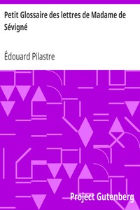 Petit Glossaire des lettres de Madame de Sévigné