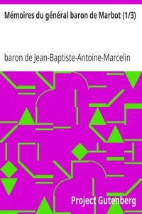 Mémoires du général baron de Marbot (1/3)