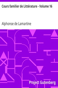 Cours familier de Littérature - Volume 16
