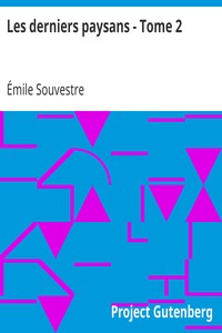 Les derniers paysans - Tome 2