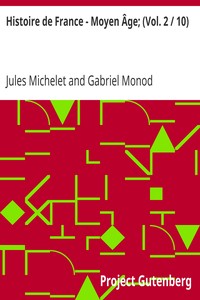 Histoire de France - Moyen Âge; (Vol. 2 / 10)