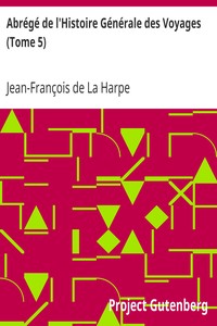 Abrégé de l'Histoire Générale des Voyages (Tome 5)