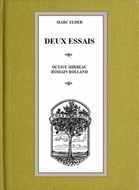 Deux essais: Octave Mirbeau, Romain Rolland