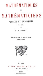 Mathématiques et Mathématiciens: Pensées et Curiosités