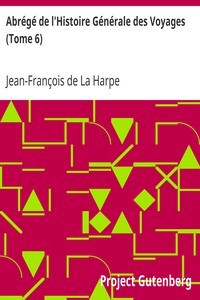 Abrégé de l'Histoire Générale des Voyages (Tome 6)
