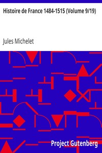 Histoire de France 1484-1515 (Volume 9/19)