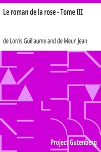 Le roman de la rose - Tome III