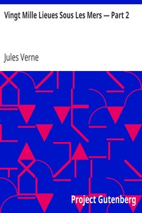 Vingt Mille Lieues Sous Les Mers — Part 2
