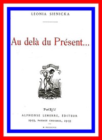 Au delà du présent...
