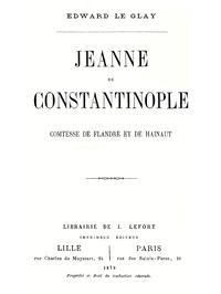 Jeanne de Constantinople: Comtesse de Flandre et de Hainaut