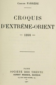 Croquis d'Extrême-Orient, 1898