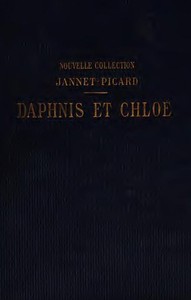 Les pastorales de Longus, ou Daphnis et Chloé