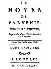 Le moyen de parvenir, tome 3/3