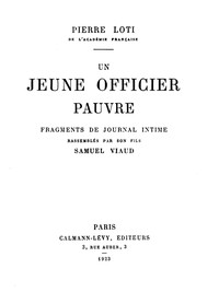 Un Jeune Officier Pauvre: fragments de journal intime rassemblés par son fils, Samuel Viaud.