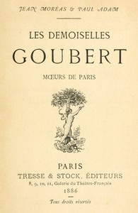 Les demoiselles Goubert: mœurs de Paris