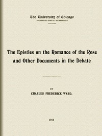 The Epistles on the Romance of the Rose, and other documents in the debate