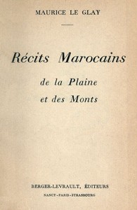 Récits marocains de la plaine et des monts