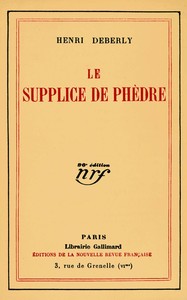 Le supplice de Phèdre : $b roman