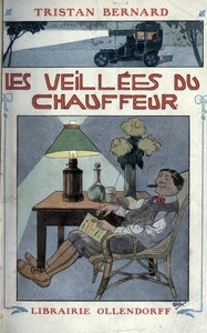 Les veillées du chauffeur : $b Contes, essais, récits de voyage