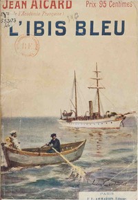 L'ibis bleu