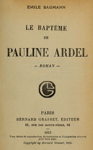 Le baptême de Pauline Ardel : $b roman