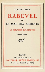 Rabevel, ou le mal des ardents, Volume 1 (of 3) : $b La jeunesse de Rabevel