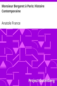 Monsieur Bergeret à Paris: Histoire Contemporaine