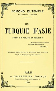 En Turquie d'Asie : $b notes de voyage en Anatolie