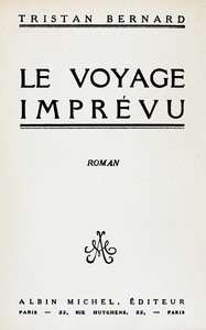 Le voyage imprévu : $b roman
