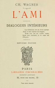 L'ami : $b dialogues intérieurs