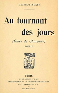 Au tournant des jours (Gilles de Claircœur) : $b roman
