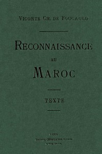 Reconnaissance au Maroc, 1883-1884 (Texte)