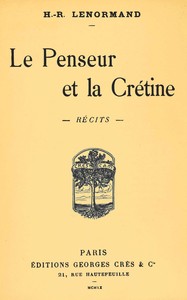 Le penseur et la crétine : $b récits