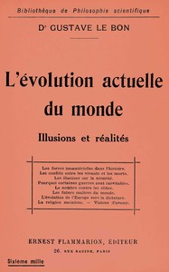 L'évolution actuelle du monde: illusions et réalités