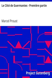 Le Côté de Guermantes - Première partie