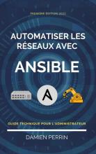 couverteur Automatiser les réseaux avec Ansible: Guide technique pour l'administrateur (French Edition)