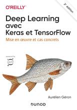 couverteur Deep Learning avec Keras et TensorFlow Mise en oeuvre et cas concrets