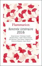 couverteur Flammarion : catalogue de la Rentrée littéraire 2016