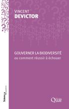 couverteur Gouverner la biodiversité ou comment réussir à échouer